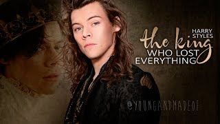 Harry Edward × The King Who Lost Everything (Royalty AU)