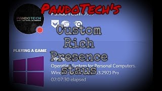 How to do a Custom Rich Presence status for Discord