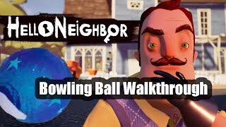 Hello Neighbor Act 1: Bowling Ball Walkthrough