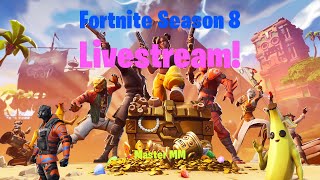 Fortnite Season 8 Battle Pass and Gameplay - !commands In The Chat!
