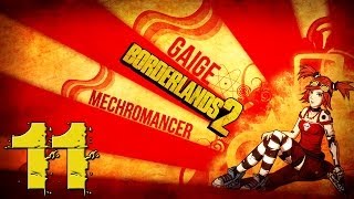 Borderlands 2 Mechromancer Playthrough #1 - Episode 11 - Frostburn Canyon