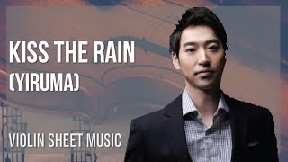 EASY Violin Sheet Music: How to play Kiss the Rain by Yiruma