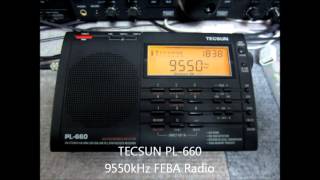 TECSUN PL-880 & PL-660 9550kHz FEBA Radio
