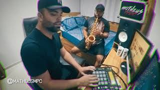 Tu tá na gaiola -Live MPC e Saxofone ! Matheus MPC e Puff sax