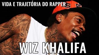 A VIDA CONTURBADA DE WIZ KHALIFA