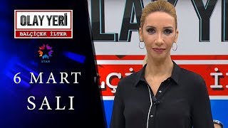 Olay Yeri - Balçiçek İlter | 06 MART 2018 - 132. BÖLÜM TEK PARÇA