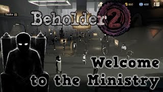 Beholder 2 - Welcome to the Ministry (Beta Livestream)