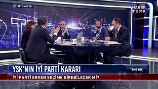 Teke Tek - 18 Nisan 2018 (Erken Seçim Süreci)