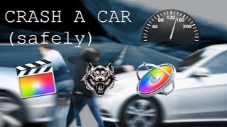 CRASH A CAR (VFX Tutorial) - Motion 5, Final Cut Pro X