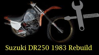 Suzuki Dr250 Rebuild
