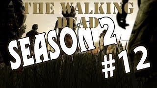 Прохождение The Walking Dead - Season 2 - Часть 12 (Месть)