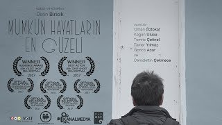 Mümkün Hayatların En Güzeli (Ödüllü Kısa Film)