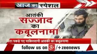 Captured Pak terrorist Sajjad trained in LeT camp