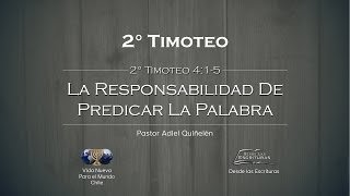 12 - La Responsabilidad de Predicar la Palabra - (2° Timoteo 4:1-5)