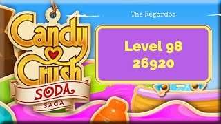 Candy Crush Soda Saga Level 98 26920 points No Boosters