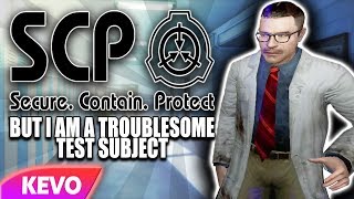 SCP RP but I am a troublesome test subject