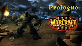 Warcraft III: Reign of Chaos - Walkthrough - Prologue (full)