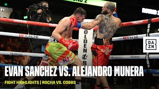 FIGHT HIGHLIGHTS | Evan Sanchez vs. Alejandro Munera