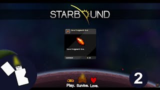 Starbound 1.0 Survival - Core fragments - Episode 2