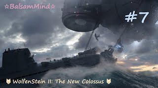 ✩WolfenStein II: The New Colossus✩ {Волчий Камень 2. Новый колосс}. Прохождение. Часть 7.