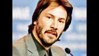 Keanu Reeves - I Love Everything About You