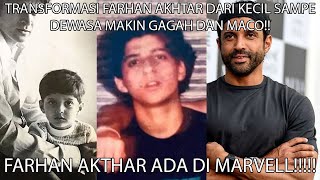 TRANSFORMASI_ KETAMPANAN FARHAN AKTHAR DARI MASA KE MASA!!!