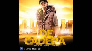 K laco   De Cadera   Prod  By Osniel   The Dj B    El Papa De La Discote k    YouTube