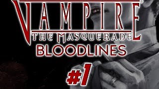Cz.1 Vampire the Masquerade: Bloodlines - "Początki"