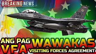 BREAKING NEWS ANG PAG WAKAS NG VISITING FORCES AGREEMENT NG US AT PILIPINAS | MRF PROJECT APEKTADO?