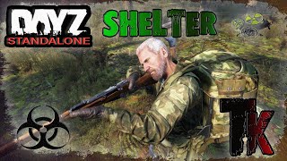 DAYZ STANDALONE ☣ПЕРЕЗАГРУЗКА ☢ SHELTER