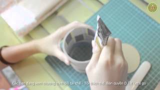 [ĐỒ TÁI CHẾ - TÔI THÍCH THẾ] CÙNG LÀM LỌ HOA TỪ LÕI BĂNG KEO GIẤY