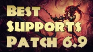 Top 5 Best Supports Patch 6.9 | Support Tier List 6.9