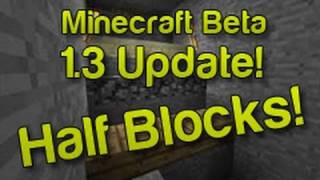 How to Craft New Half Blocks (Wood/Sandstone/Cobblestone): Minecraft Beta 1.3 Update