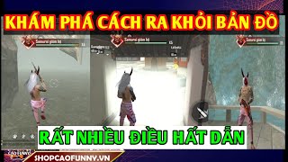Free Fire News_Hướng Dẫn Cách Ra Khỏi Bản Đồ Khám Phá Nhiều Điều Bí Mật Cực Hấp Dẫn