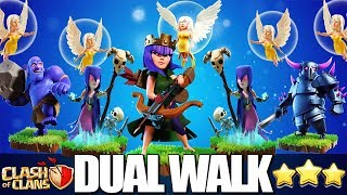 QueenWalk PekkaWalk BowlerWalk WitchWalk WitchSlap Dual Walk - Th9 Best Dual Walk Attack COC
