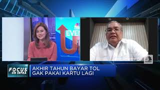 Cegah Kemacetan, Bayar Tol Bakal Pake Sistem MLFF