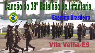 Canção do 38º Batalhão de Infantaria (Exercito Brasileiro)