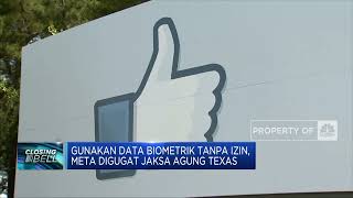 Gunakan Data Biometrik Tanpa Izin, META Digugat Jaksa Agung Texas