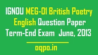 IGNOU MEG-01 British Poetry English Question Paper 2013