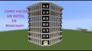 Como Hacer Un Edificio /Hotel En Minecraft (PT1)