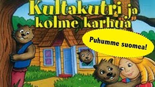 Kultakutri ja kolme karhua (Puhumme Suomea)