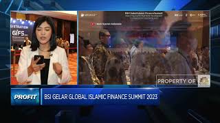 BSI Gelar Global Islamic Finance Summit 2023