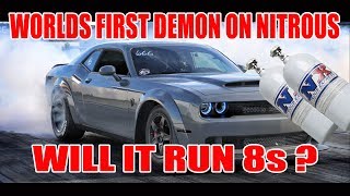 Worlds First Dodge Demon on Nitrous