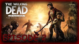THE WALKING DEAD FINAL SEASON 4 Gameplay EPISODE 2 FULL (No Commentary) SUFFER THE CHILDREN