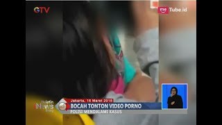Polisi Selidiki Video Viral Bocah Perempuan Nonton Film Porno di Ponsel - BIS 16/03