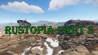 A Rust Movie | Rustopia Part 2 ( Fighting Clans, Role Playing, INSANE BOAT TRICKS!!! )