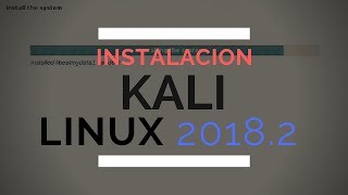 Como Descargar e Instalar kali linux 2018.2 en VMware BIEN EXPLICADO
