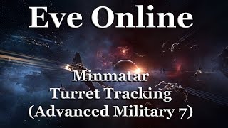 Eve Online - Minmatar - Turret Tracking in Practice (7/10)