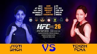 HFC 26 - Tenzin Pema VS Jyoti Singh