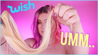 Testing hair extensions from WISH